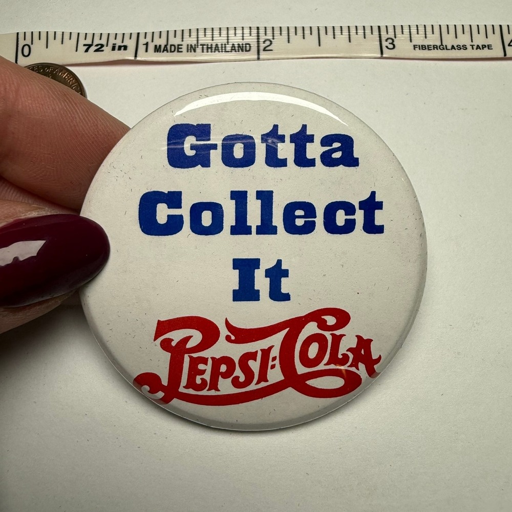 Vintage‎ 1980s Pepsi-Cola "Gotta Collect It" Button Pin 2" Retro Soda Promo